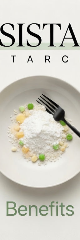 Resistant Starch Benefits