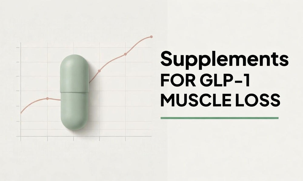 Supplements for GLP-1 Muscle Loss