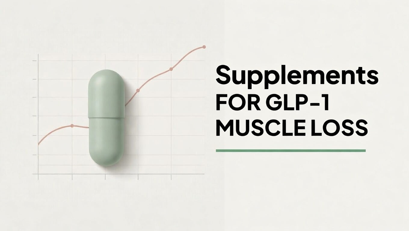 Supplements for GLP-1 Muscle Loss