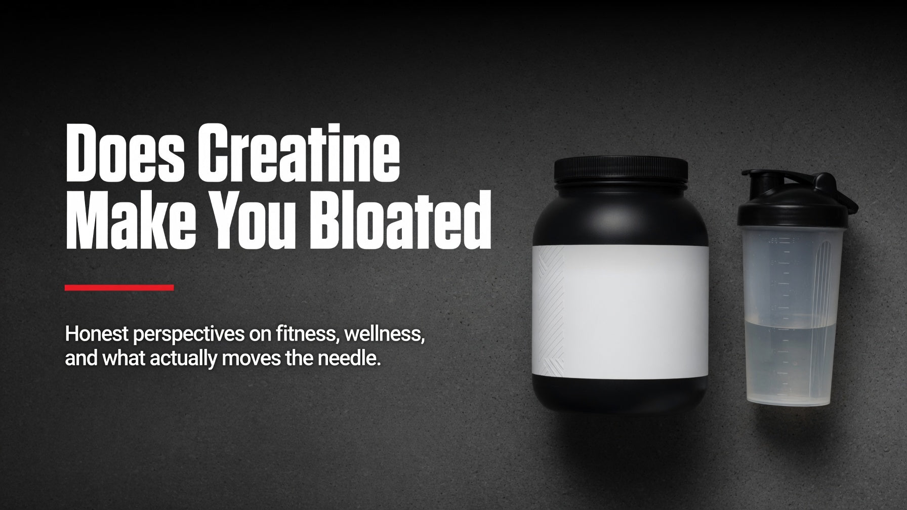 Creatine bloated