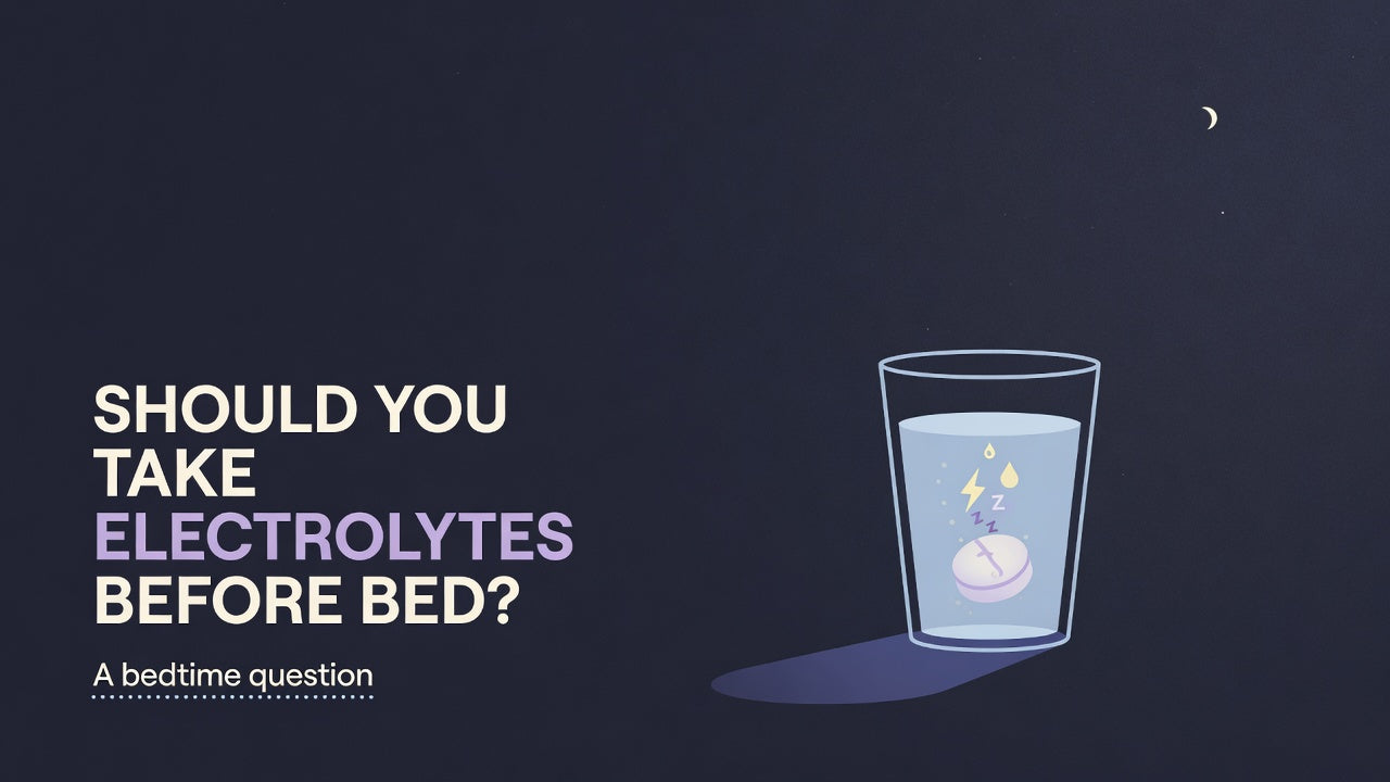 Should You Take Electrolytes Before Bed?