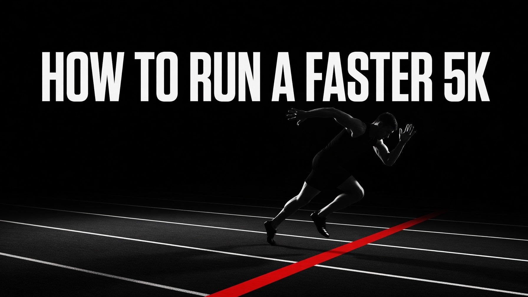 Run a faster 5k