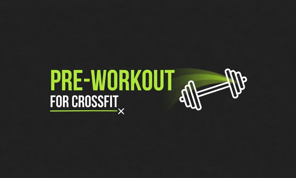 Pre-Workout for CrossFit