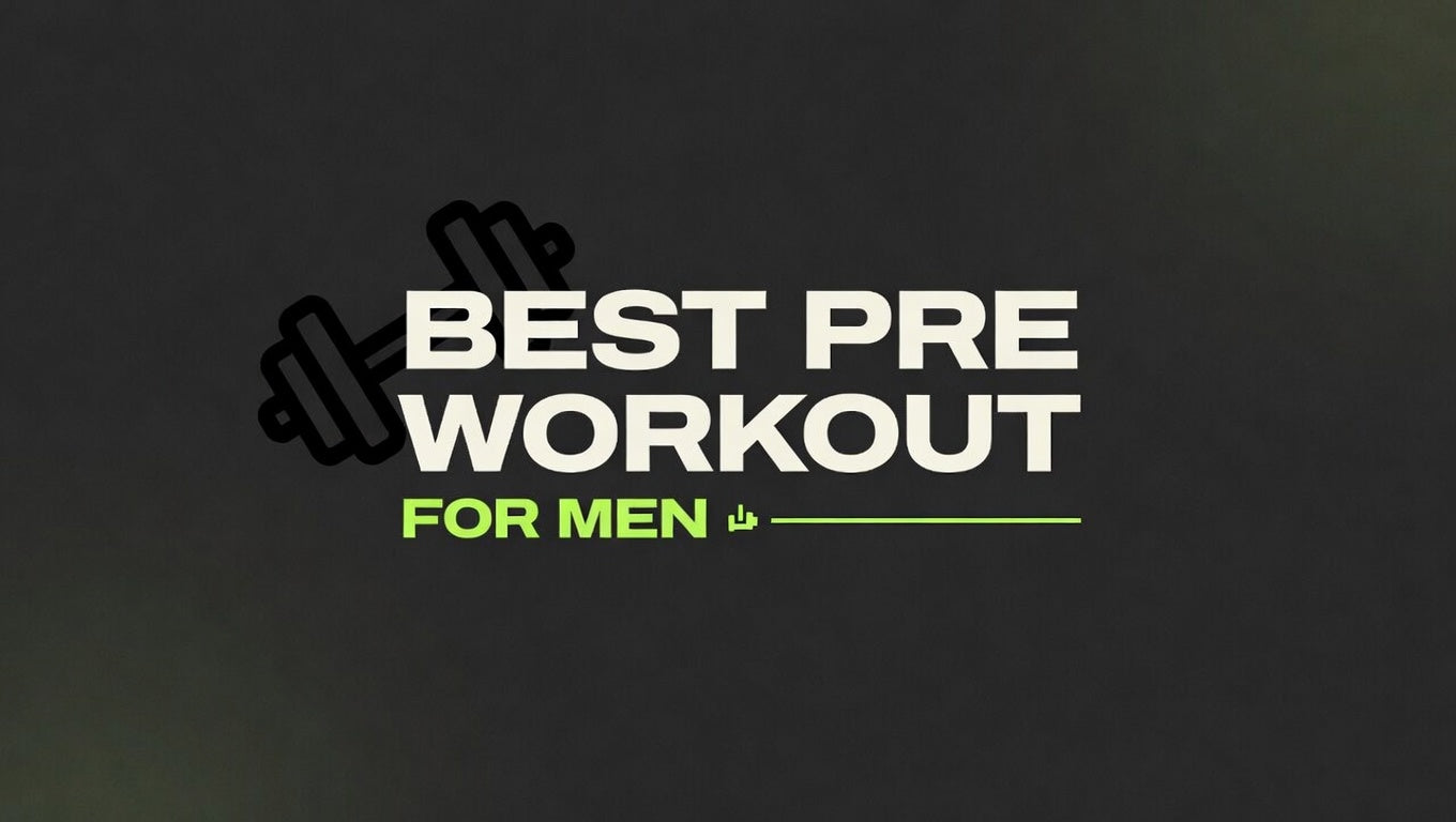 Pre workout for men
