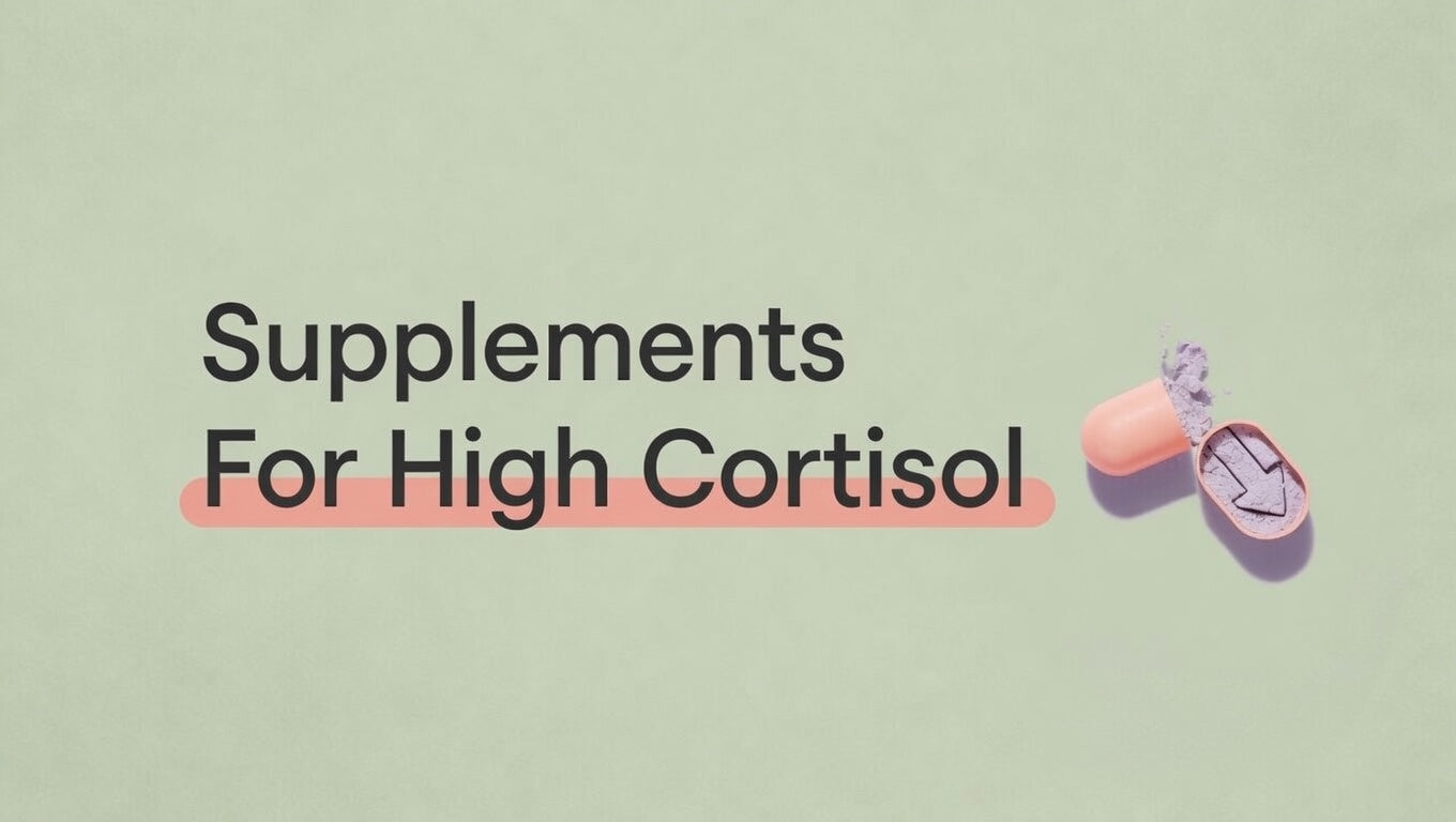 Supplements for high cortisol