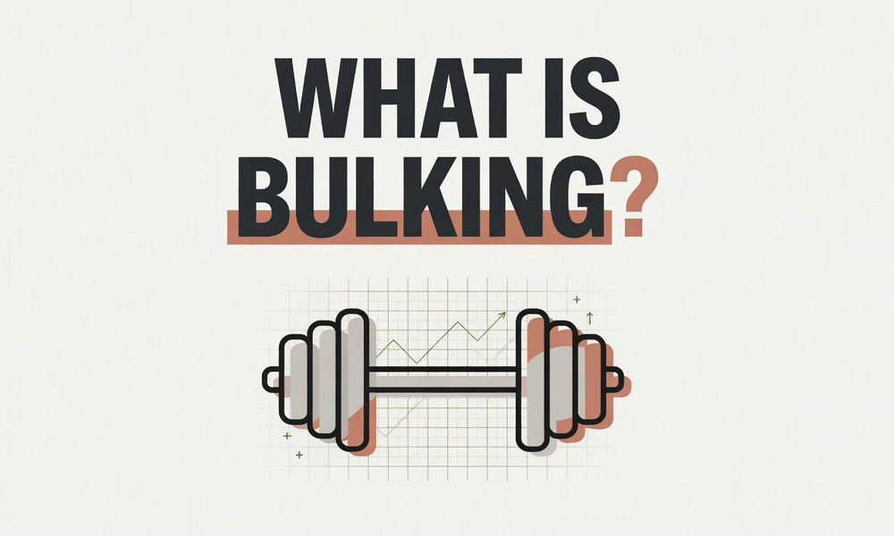 What Is Bulking?