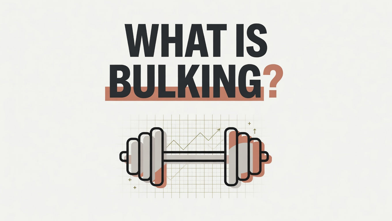 What Is Bulking?
