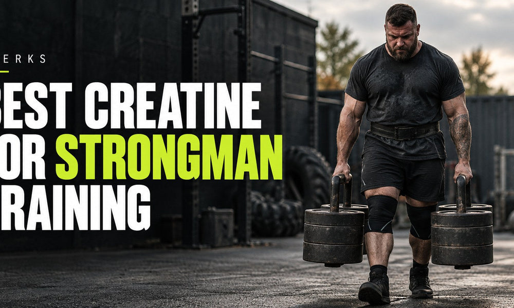 Best Creatine for Strongman Training