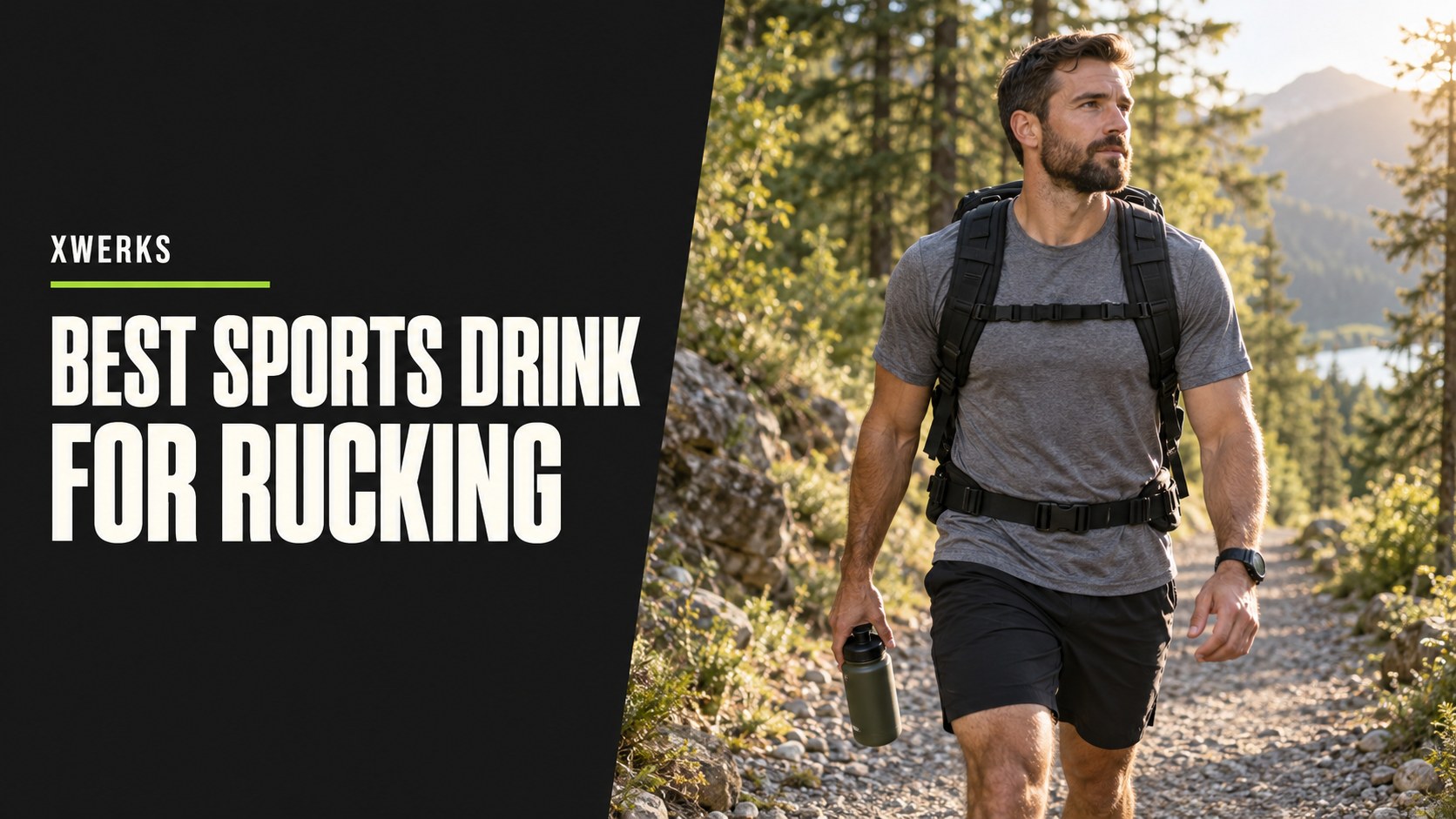 Best sports drink for rucking title beside an athlete carrying a weighted backpack.